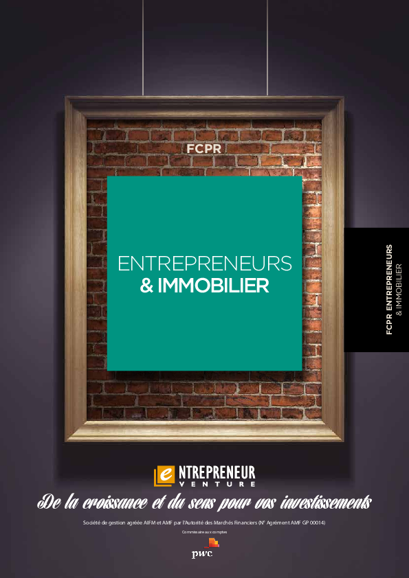 FCPR Entrepreneurs & Immobilier (FR0013441748)