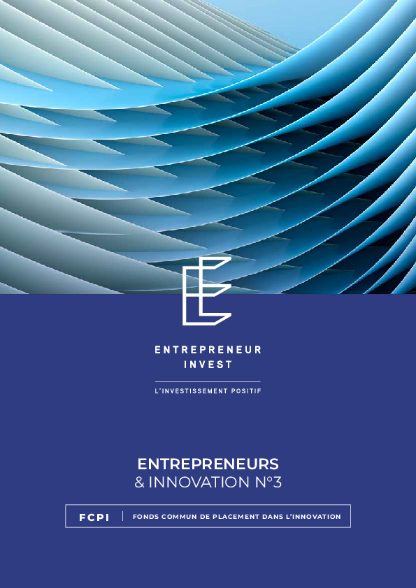 FCPI Entrepreneurs & Innovation 3 (FR001400SWZ2)