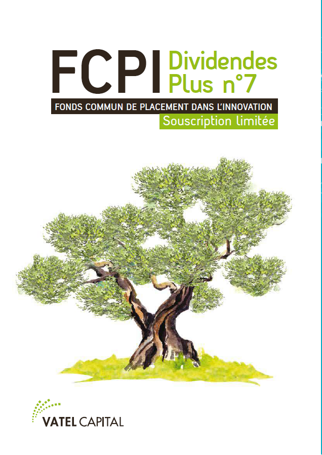 FCPI Dividende Plus n°7 - Vatel (FR0013353604)
