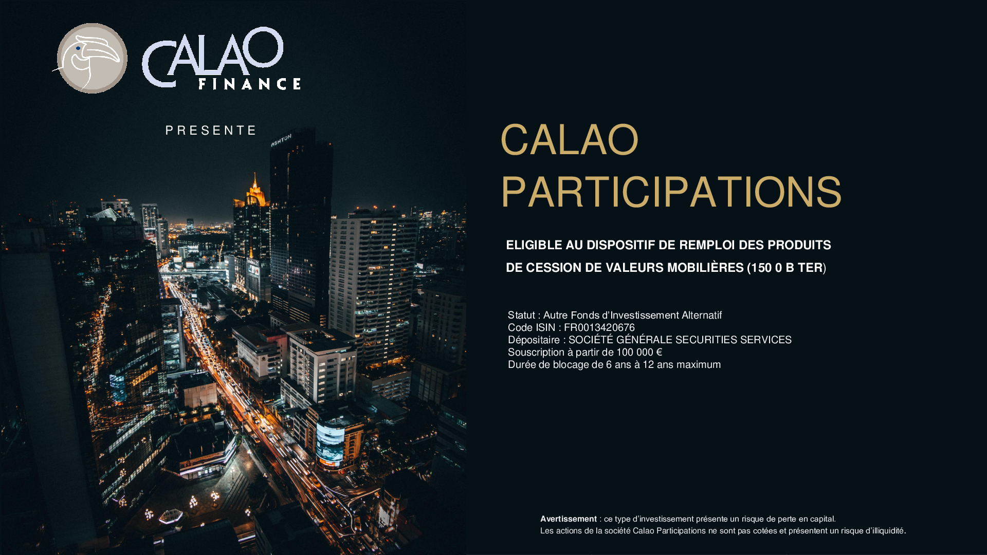 Calao Participations (FR0013420676)